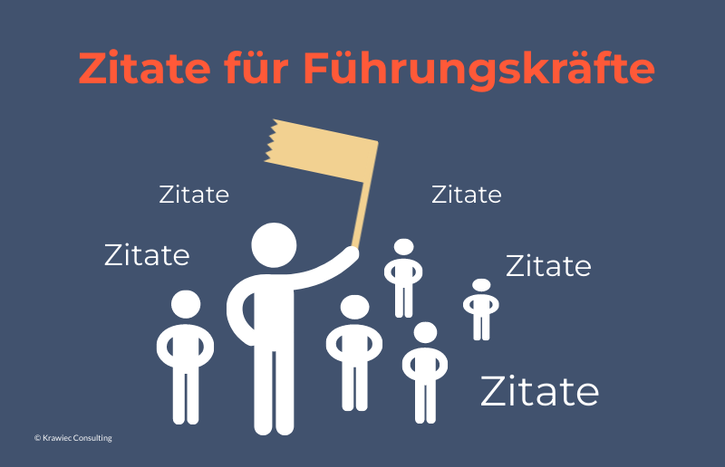 Grafik „Zitate für Führungskräfte“ mit stilisierten Personen, eine Führungsperson hält eine Fahne