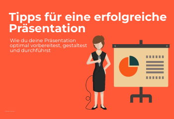 Tipps für eine erfolgreiche Präsentation: Grafik zur optimalen Vorbereitung, Gestaltung und Durchführung von Präsentationen