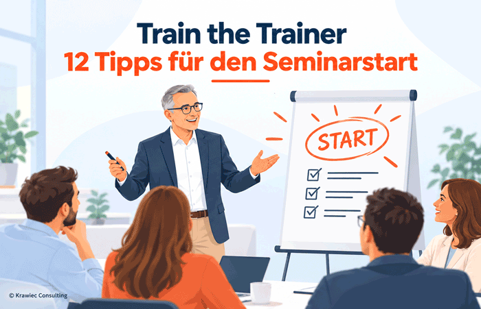 Train the Trainer: 12 Tipps für einen gelungenen Seminarstart