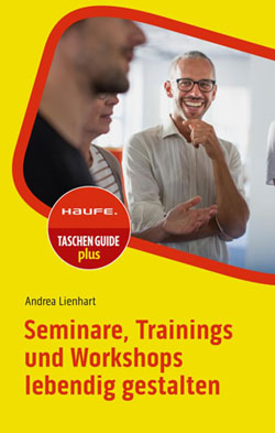 Train-the-Trainer-Buch: Seminare, Trainings und Workshops lebendig gestalten